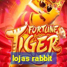 lojas rabbit